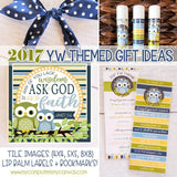 2017 Young Women Gift {Tile Art, Bookmark, Lipbalm} PRINTABLES-My Computer is My Canvas