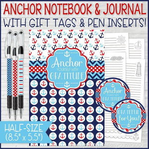 "ANCHOR Yourself With Gratitude" Journal & Notebook {Gift Set; HALF SIZE} PRINTABLE-My Computer is My Canvas