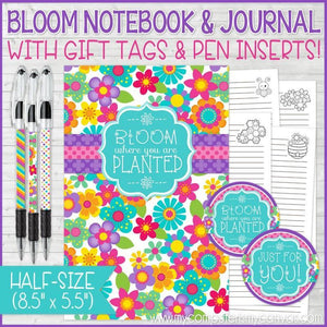 "BLOOM Where You Are Planted" Journal & Notebook {Gift Set; HALF SIZE} PRINTABLE-My Computer is My Canvas