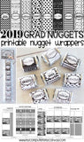 Class of 2019 Graduation Nugget Wrappers PRINTABLE