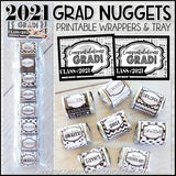 Class of 2021 Graduation Nugget Wrappers PRINTABLE