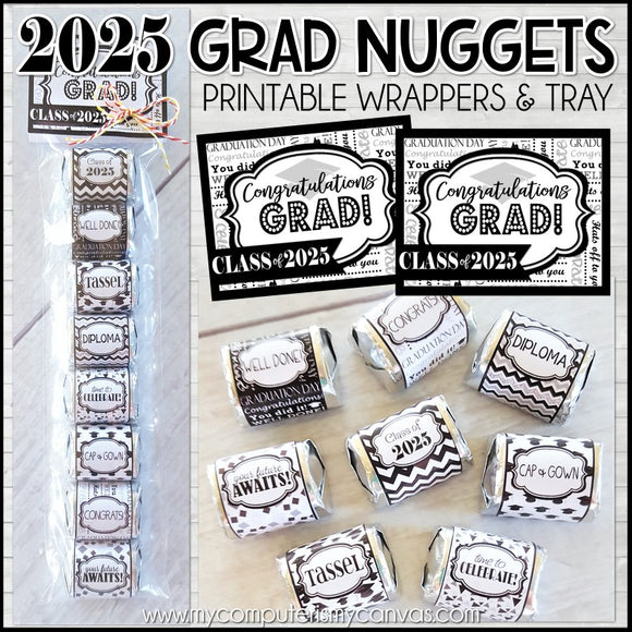 Class of 2025 Graduation Nugget Wrappers PRINTABLE