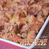 French Toast EASTER BAKE {with Scripture Scavenger Hunt Recipe} FREE PRINTABLE
