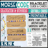 MORSE CODE BRACELET Printable Bundle {2026 GRADUATION & Numbers} + Editable Bracelet Card