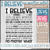 I BELIEVE Subway Art PRINTABLE-My Computer is My Canvas