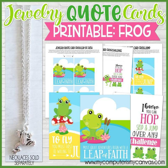 Jewelry QUOTE Cards {FROG} PRINTABLE