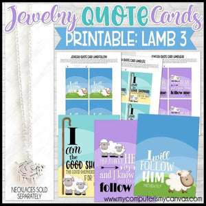 Jewelry QUOTE Cards {LAMB-3} PRINTABLE