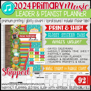 PRINT & SHIP: 2024 Primary Music Leader Planner