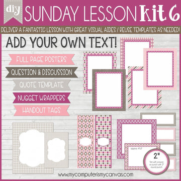 DIY Sunday Lesson Kit BUNDLE B (Kits 4, 5 & 6} PRINTABLE-My Computer is My Canvas