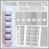 Thank You Nugget {Gray Edition} PRINTABLE-My Computer is My Canvas